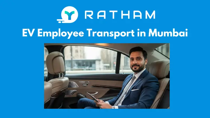 Ratham EV Employee Transport in Mumbai: Complete Guide (2026)